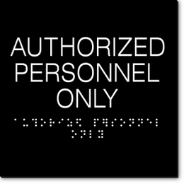 AUTHORIZED PERSONNEL ONLY Sign