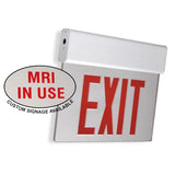 MRI In use edge lit clear sign 