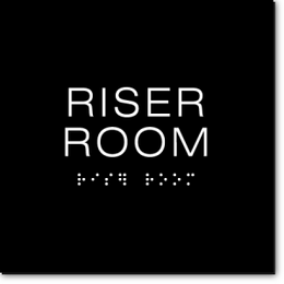RISER ROOM Sign