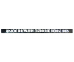 This door to remain unlocked during business hours decal black background 
