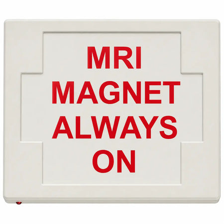MRI MAGNET ALWAYS ON SIGN - LED - UNIVERSAL MOUNT - BATTERY, front view