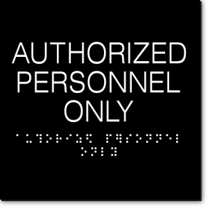 AUTHORIZED PERSONNEL ONLY Sign