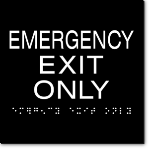 EMERGENCY EXIT ONLY ADA Sign