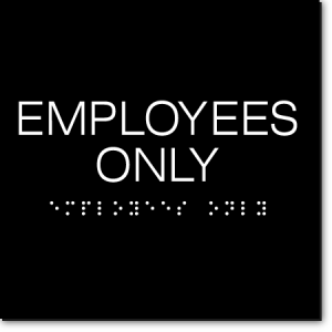 EMPLOYEES ONLY Sign