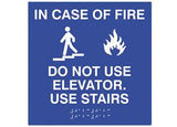 ADA Braille In Case of Fire Do Not Use Elevator Use Stairs