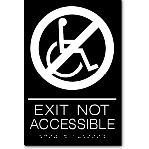 EXIT NOT ACCESSIBLE ADA Sign