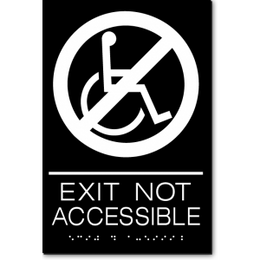 EXIT NOT ACCESSIBLE ADA Sign