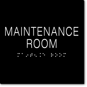 MAINTENANCE ROOM Sign