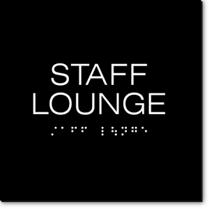 STAFF LOUNGE Sign