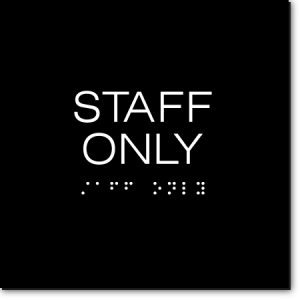 STAFF ONLY Sign