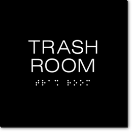TRASH ROOM Sign