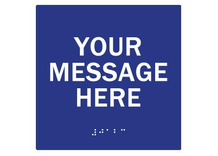 Custom ADA Braille Sign with 3 Lines of Copy