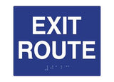 ADA Braille Sign. To Read: EXIT ROUTE Size: 6"W X 6"H