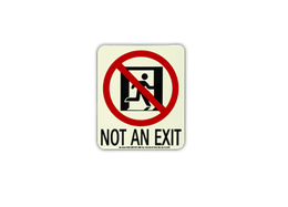 Photoluminescent - Not An Exit, with Graphics, Rigid PVC, 6" x 8"